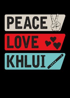 Peace Love Khlui