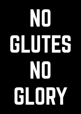 No Glutes No Glory