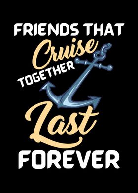 Friends Cruise Forever