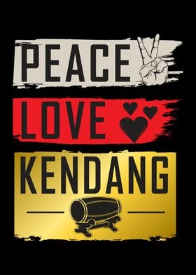 Peace Love Kendang