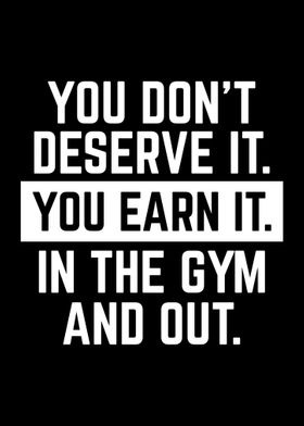 You Earn It