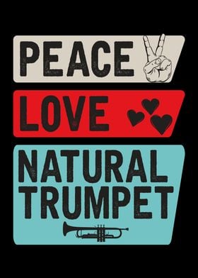 Peace Love Natural Trumpe