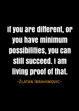 Zlatan Ibrahimovic quotes 