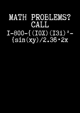 Math problems call me