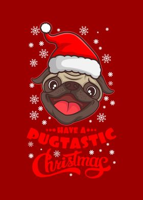 Pug Ugly Christmas Have A