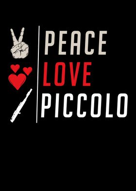 Peace Love Piccolo