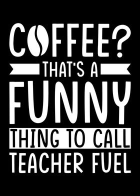 Teacher Coffee