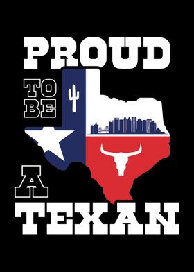 Proud To Be A Texan