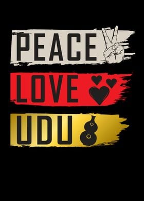 Peace Love Udu Drum