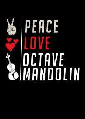 Peace Love Octave Mandolin