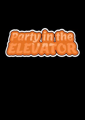 Party In The Elevator