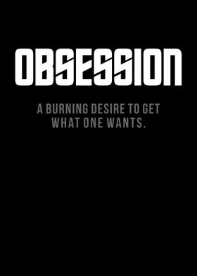 Obsession Motivation