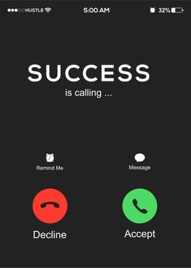 Success Is Calling