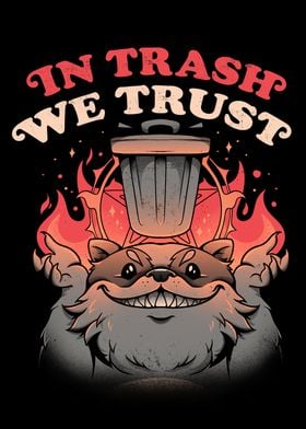 In Trash We Trust