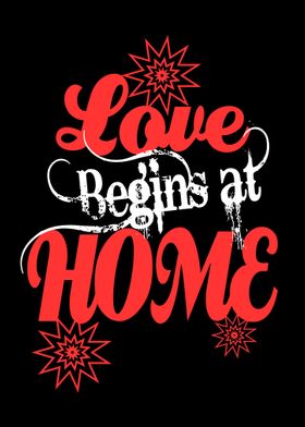 Love begins at home