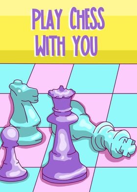 play chess with you