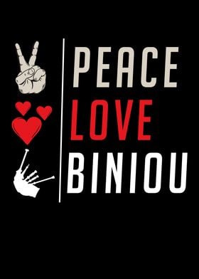 Peace Love Biniou