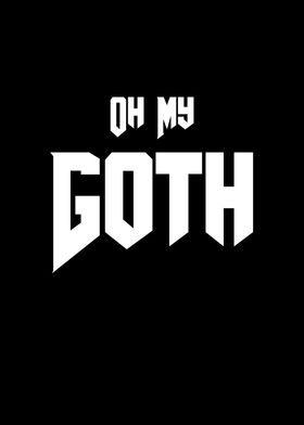 Gothic Lover Oh My Goth