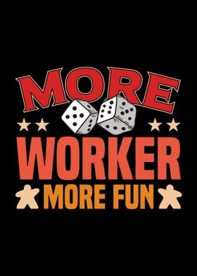 more worker more fun