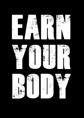 Earn Your Body