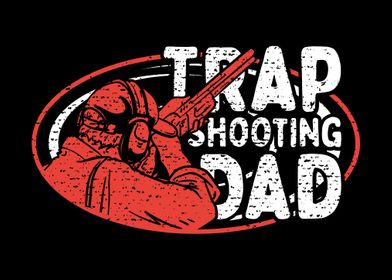 Trap Shooting Dad Skeet