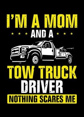 Im a mom and a tow truck d