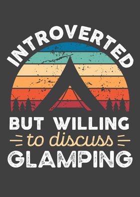 Introverted Glamping