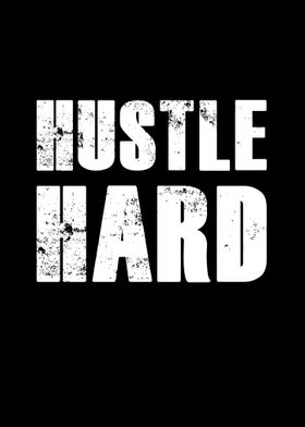 Hustle Hard