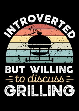 Introverted Grilling