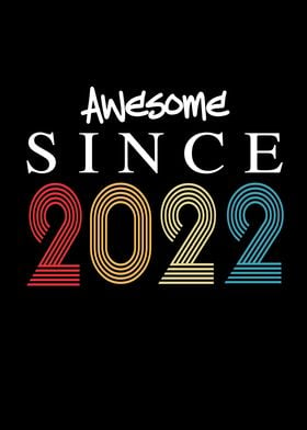 Awesome Since 2022