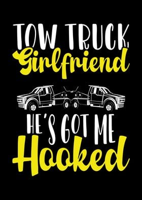 Tow truck girlfriend