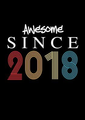 Awesome Since 2018