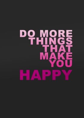 Do more things