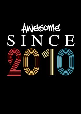 Awesome Since 2010