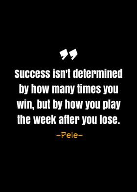 Pele quotes 