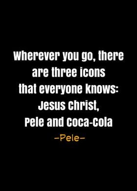 Pele quotes 