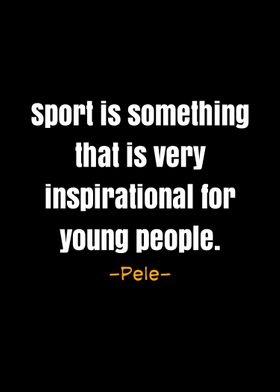 Pele quotes 