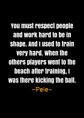 Pele quotes 