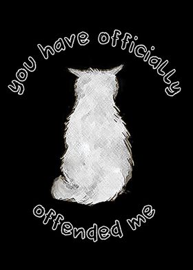 Funny Offended Kitty Cat