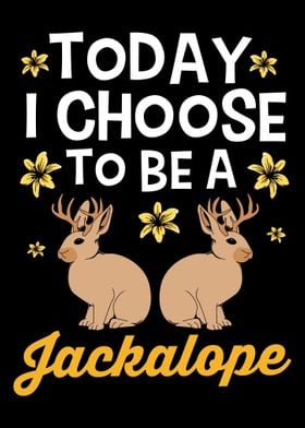 Today I Choose Jackalope