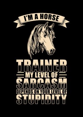 Im a Horse Trainer Level