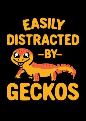 Distracted By Geckos