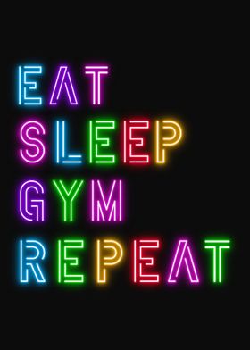 Eat Sleep Gym Repeat