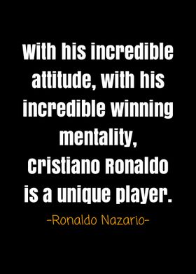 Ronaldo nazario quotes 