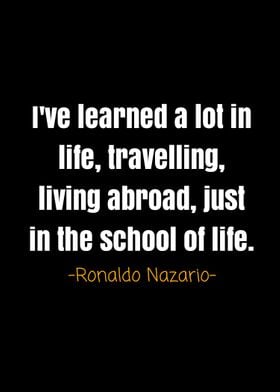 Ronaldo nazario quotes 