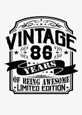 Vintage 86 Years Of Being