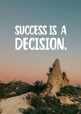 Success is a Decision