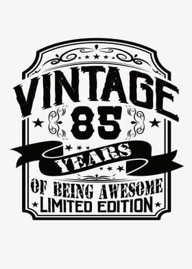 Vintage 85 Years Of Being