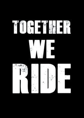 Together we ride