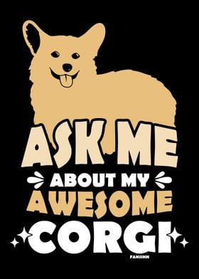 Ask me what about my Corgi